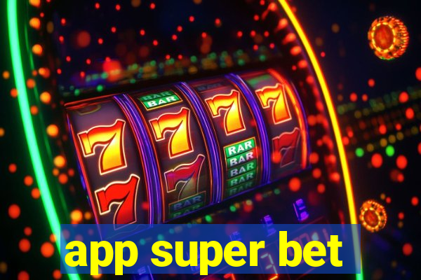 app super bet